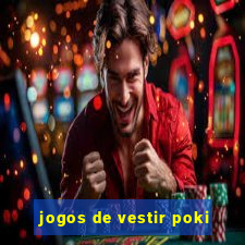 jogos de vestir poki